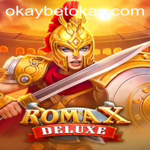 Exploring RomaXDeluxe: A Dynamic Gaming Experience with Okaybet